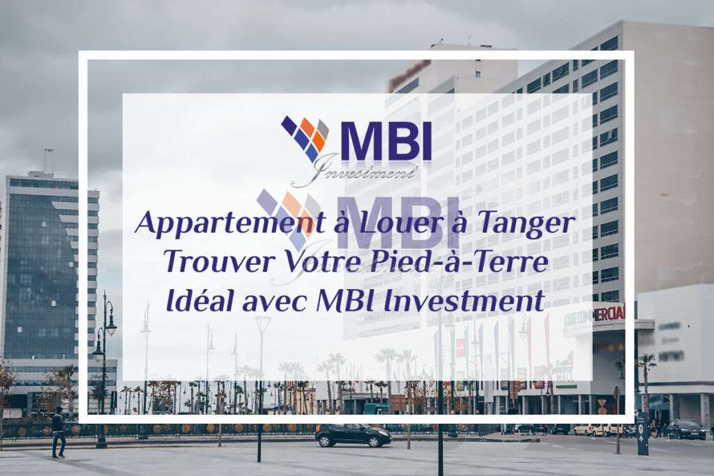 Appartement a louer tanger, location appartement tanger, avito tanger appartement, agence immobilière tanger, agence immobilier tanger